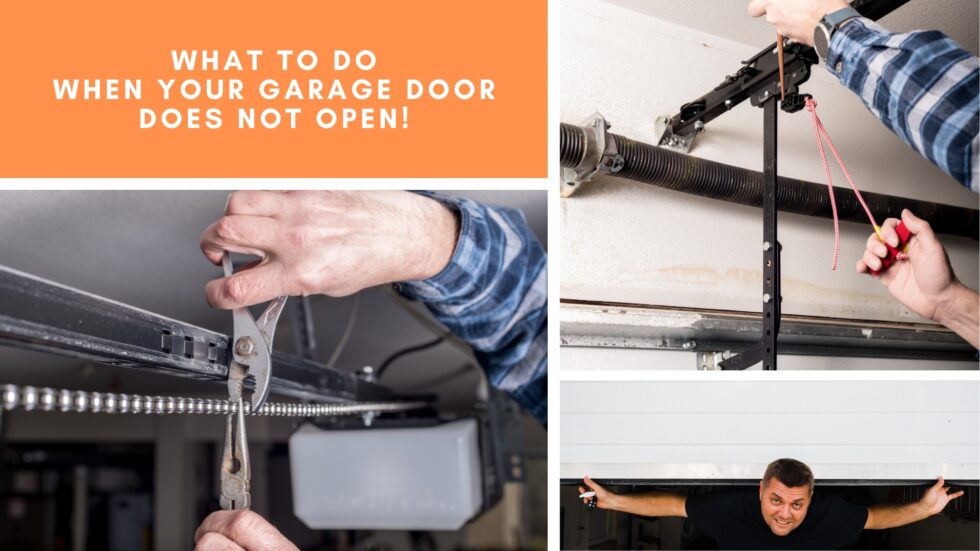 What to Do When Your Garage Door Does Not Open!