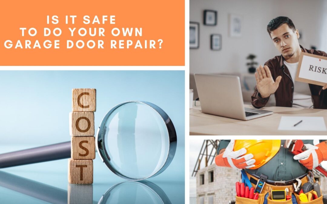 Is It Safe to Do Your Own Garage Door Repair?