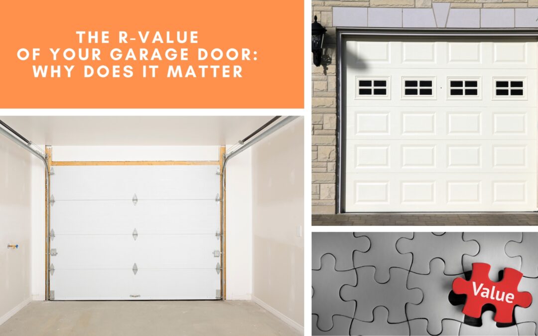 The R-Value of Your Garage Door: Why Does It Matter