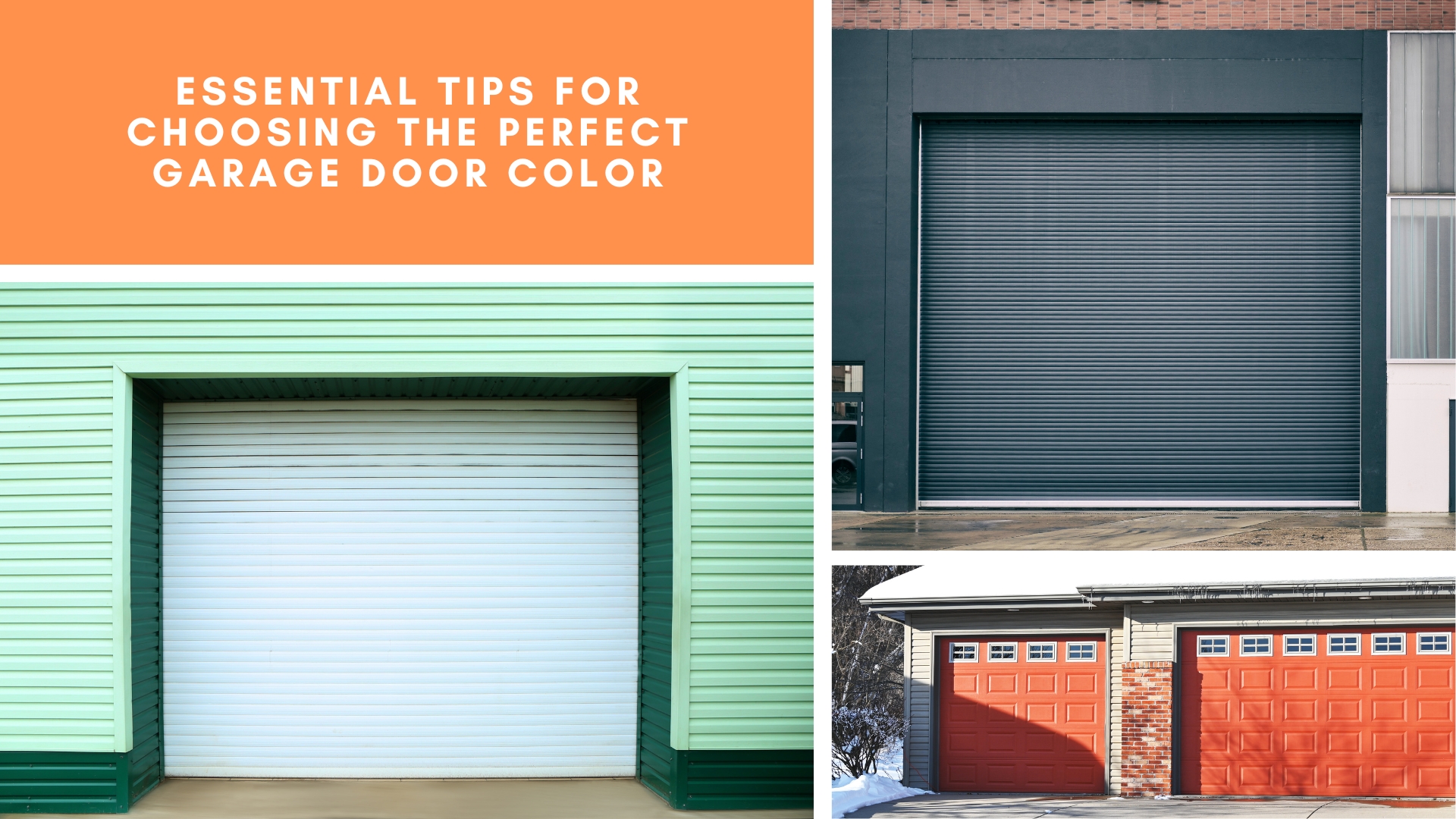 Essential Tips for Choosing the Perfect Garage Door Color