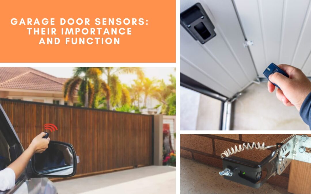 Garage Door Sensors: Their Importance and Function