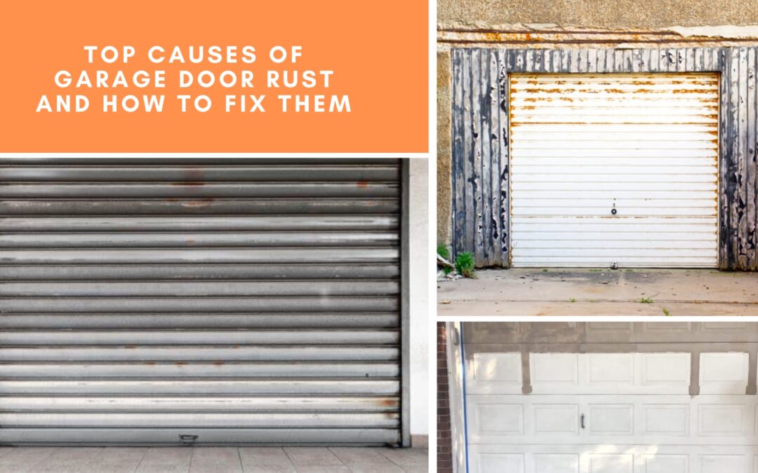 Top Causes of Garage Door Rust and How to Fix Them