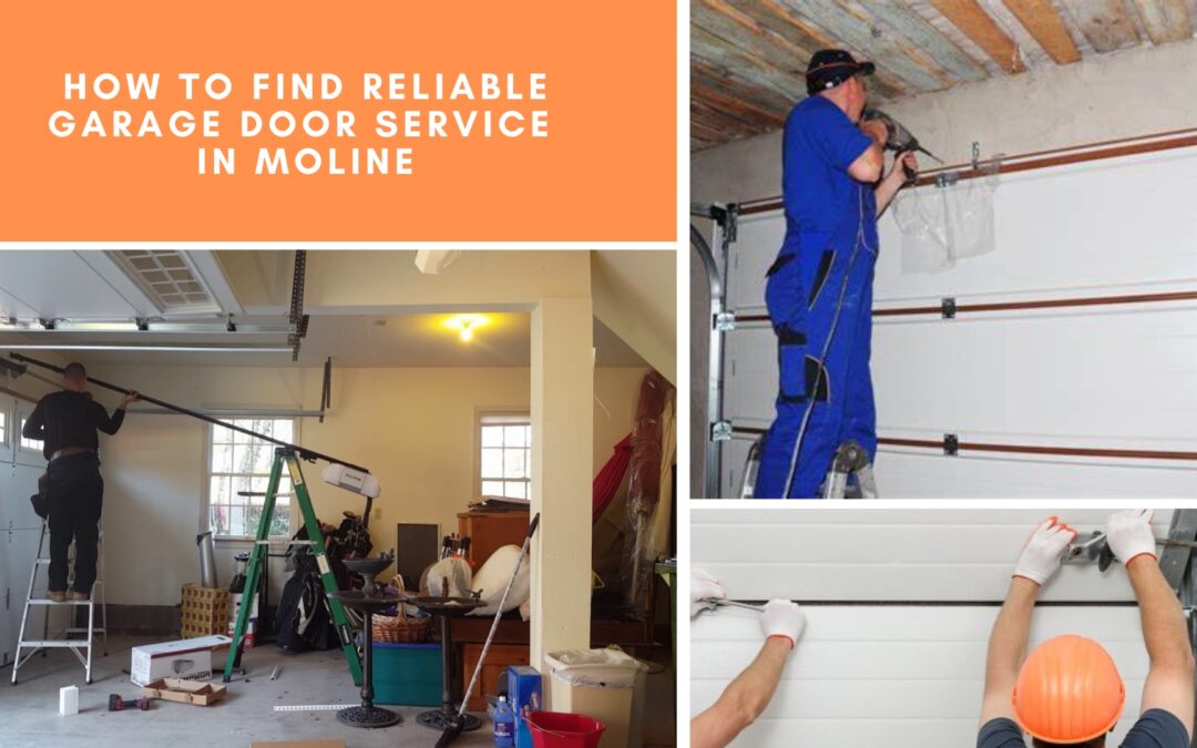 How to Find Reliable Garage Door Service in Moline