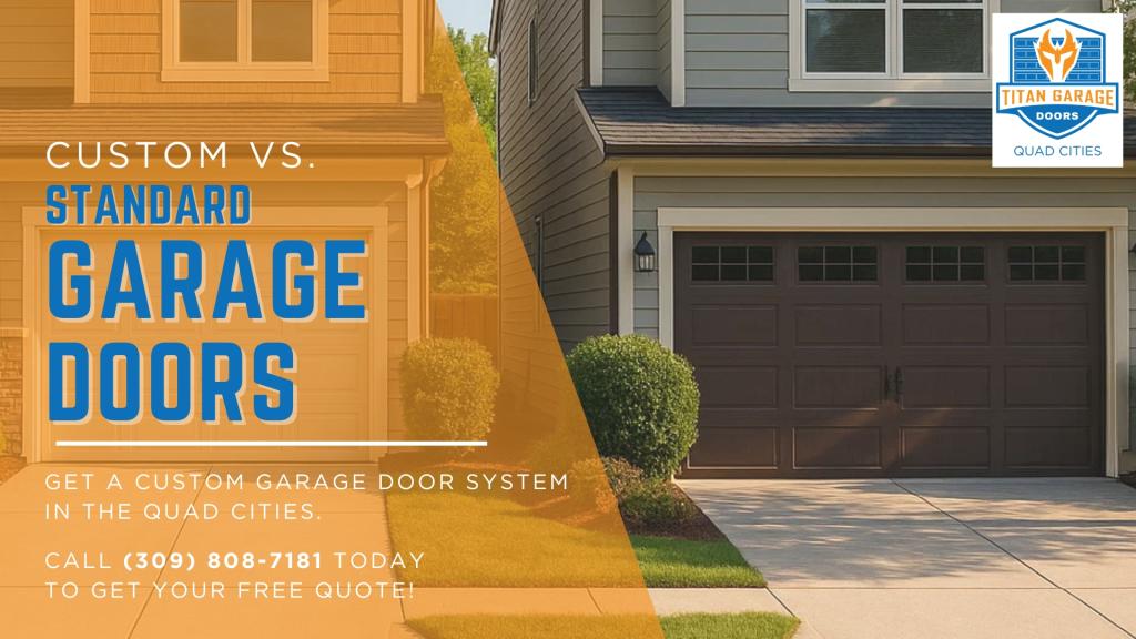 A comparison between custom vs. standard garage doors