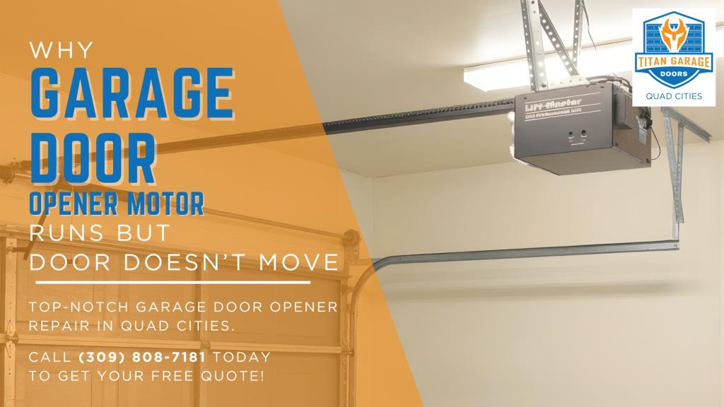 A guide on how to troubleshoot a garage door opener running but the door doesn't move